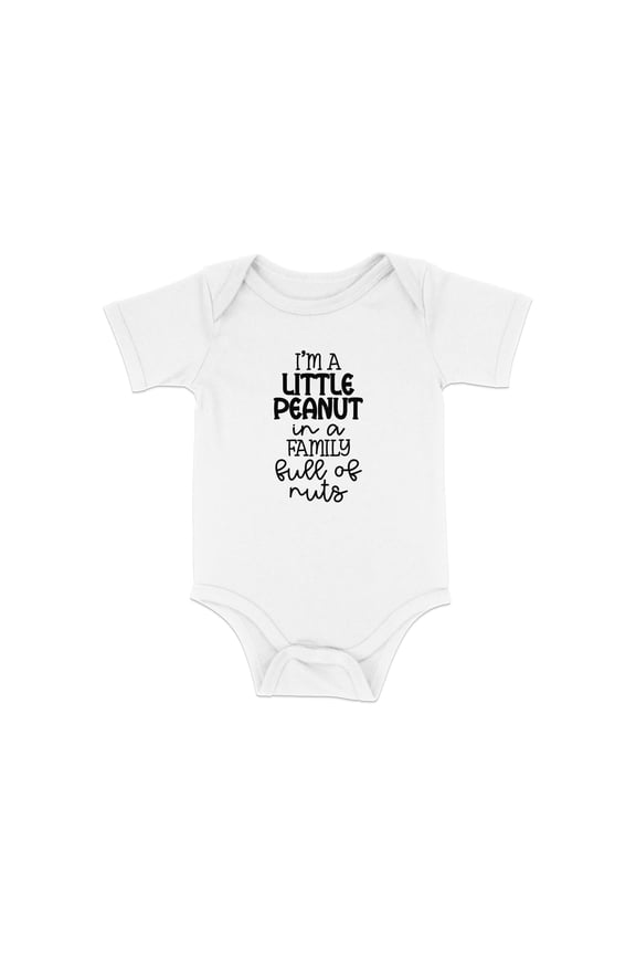Baby Newborn Gift I'm A Little Peanut In A Family Full Of Nuts Bodysuits (Newborn, White)