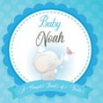thumbnail image 1 of Baby Noah A Simple Book of Firsts: First Year Baby Book a Perfect Keepsake Gift for All Your Precious First Year Memorie, 1 of 1