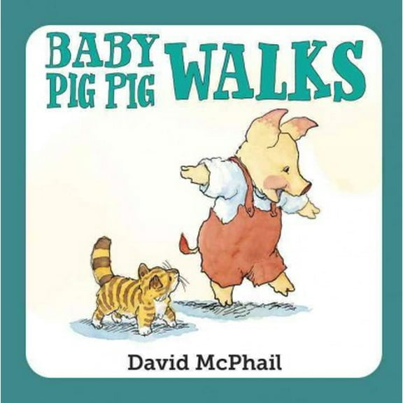 Baby Pig Pig Walks (Hardcover) by David McPhail