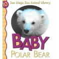 thumbnail image 1 of Pre-Owned Baby Polar Bear (San Diego Zoo Animal Library, 10) (Unknown) 0824965760 9780824965761, 1 of 1