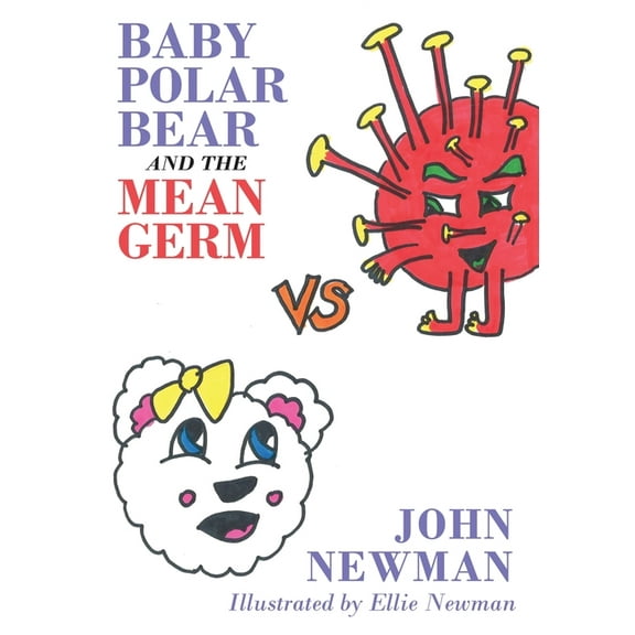 Baby Polar Bear and The Mean Germ, (Paperback)