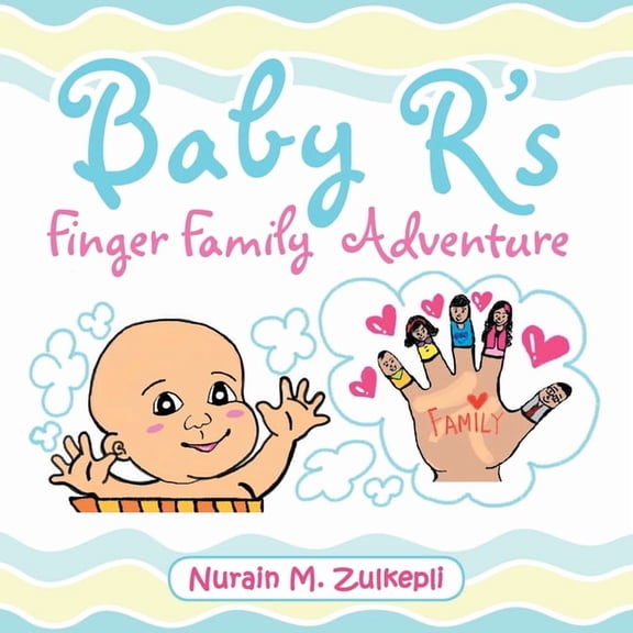Baby R's Finger Family Adventure, (Paperback)