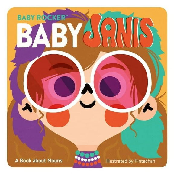 Baby Rocker Baby Janis: A Book about Nouns, (Board Book)