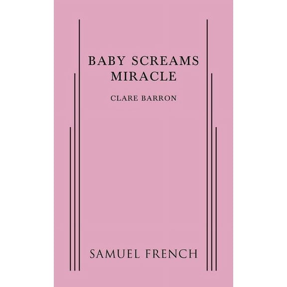 Baby Screams Miracle, (Paperback)