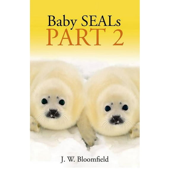 Baby SEALs: Part 2 (Paperback)