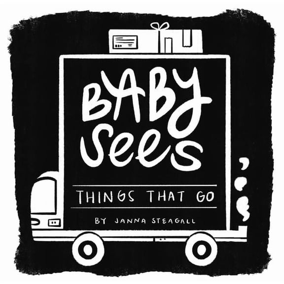 Baby Sees Baby Sees Things That Go: A High-Contrast Board Book for Babies, (Board Book)