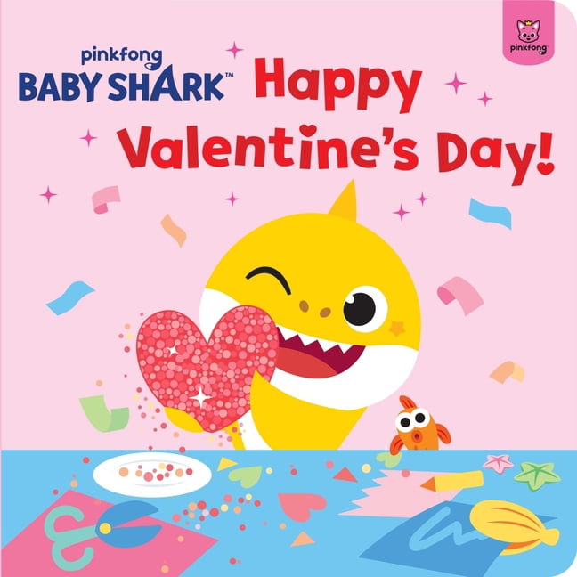 Baby Shark Baby Shark: Happy Valentine's Day!, (Board Book)