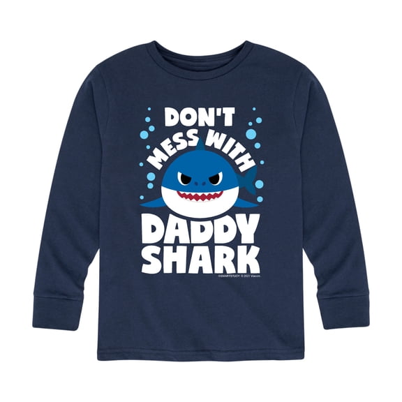 Baby Shark - Don't Mess With Dadday Shark - Toddler And Youth Long Sleeve Graphic T-Shirt