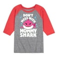 thumbnail image 1 of Baby Shark - Don't Mess With Mama Shark - Toddler And Youth Raglan Graphic T-Shirt, 1 of 7