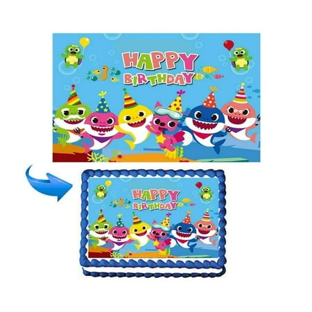 Baby Shark Happy Birthday Edible Image Cake Topper For Half Sheet Cake By TNCT