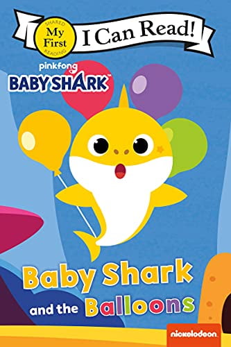 Pre-Owned Baby Shark: Baby Shark and the Balloons (My First I Can Read), 9780062965844, 0062965840, Paperback, Illustrated edition