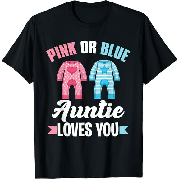 t-shirt Baby Shower Aunt Pink Or Blue Auntie Loves You Gender Reveal T-Shirt mens t shirt，black，women，funny，misfits，men，journey
