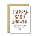 thumbnail image 1 of Baby Shower Greeting Card - “Happy Baby Shower, You Will Be an Amazing Mom” Simple & Heartfelt Design, Blank Inside, Includes Envelope - Perfect for Expecting Moms & Baby Showers, 1 of 3