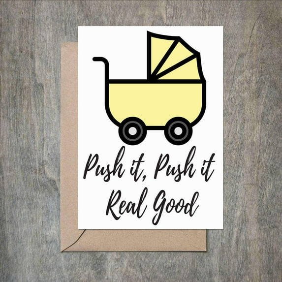 Baby Shower Greeting Card - "Push it, Push it Real Good" Design with Cute Baby Stroller - Includes Envelope, Blank Inside for Custom Messages