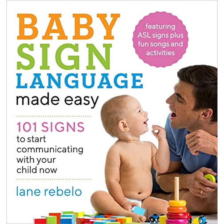 Lane Rebelo, Baby Sign Language Made Easy, 101 Signs, Paperback