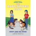 thumbnail image 1 of Baby-Sitters Club Graphix Kristy and the Snobs: A Graphic Novel (the Baby-Sitters Club #10), Book 10, (Hardcover), 1 of 1