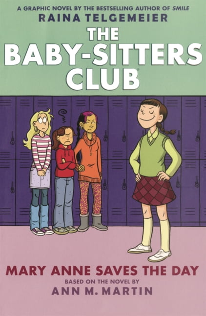 Baby-Sitters Club Graphix Mary Anne Saves the Day, (Hardcover)