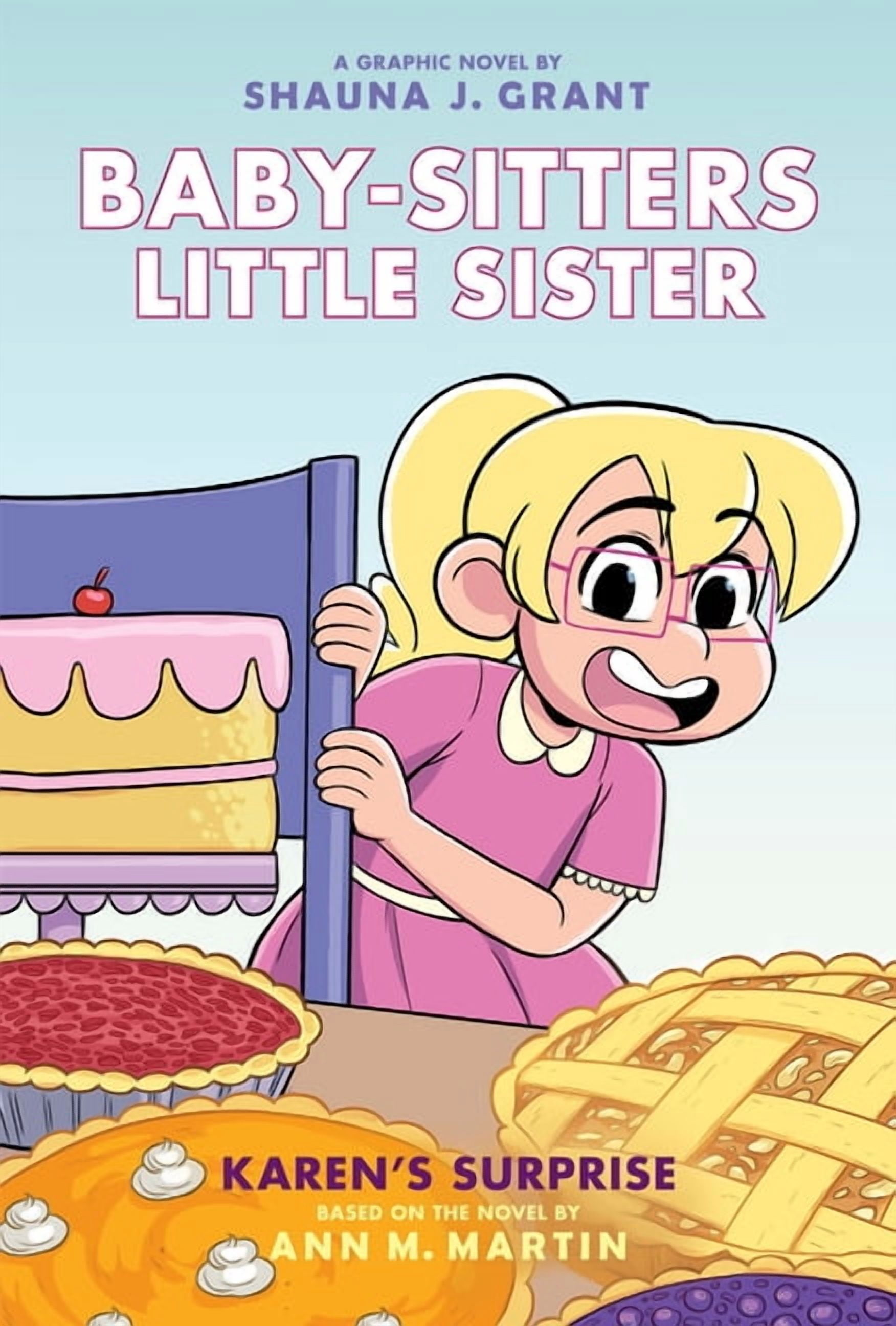 Baby-Sitters Little Sister Graphix Karen's Surprise: A Graphic Novel (Baby-Sitters Little Sister #12), (Hardcover)
