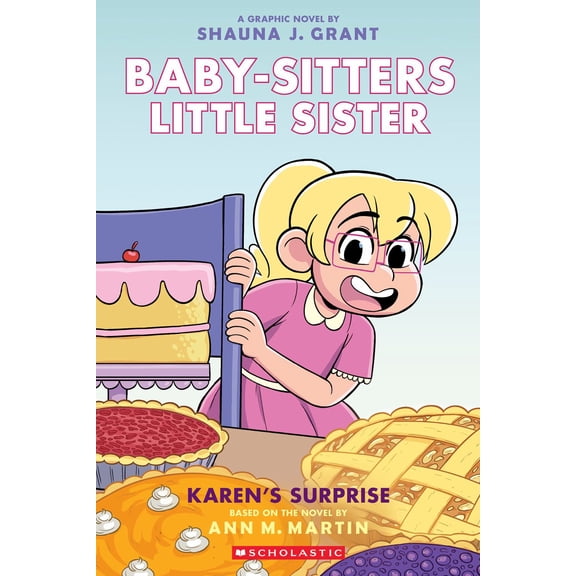 Karen's Surprise: a Graphic Novel (Baby-Sitters Little Sister #12) (Paperback)