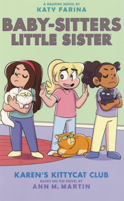Baby-Sitters Little Sister Graphix Karen's Kittycat Club, Book 4, (Hardcover)