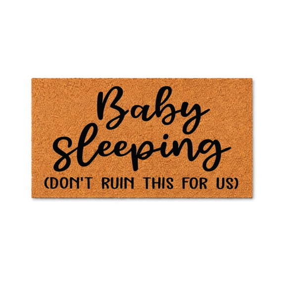 Baby Sleeping Doormat, Don’t Ruin This For Us Quote, Funny Newborn Nap Sign, Front Door Mat, Baby Shower Gift 4148 (16x24 inches) 4148
