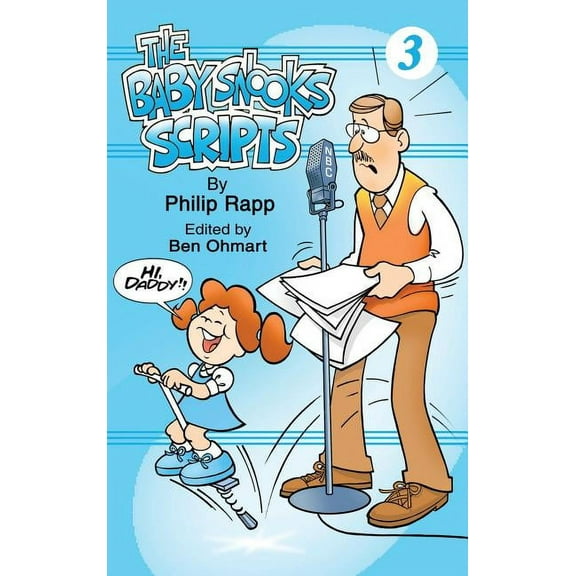 The Baby Snook Scripts Volume 3 (hardback), (Hardcover)