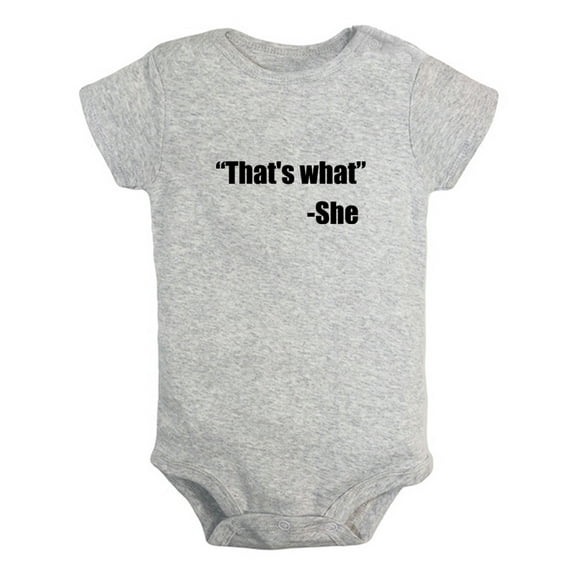 Baby That's What She Said Funny Rompers Newborn Baby Bodysuits Infant Jumpsuits Kids Cotton Graphic One-Piece Outfits