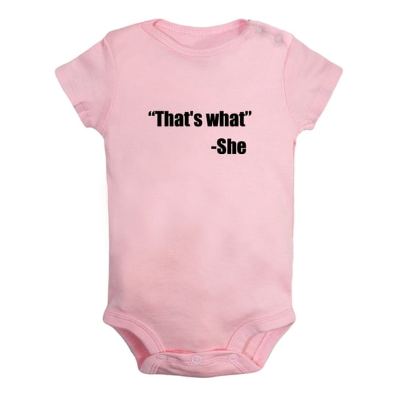 Baby That's What She Said Funny Rompers Newborn Baby Bodysuits Infant Jumpsuits Kids Cotton Graphic One-Piece Outfits