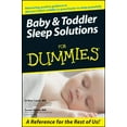 thumbnail image 1 of Pre-Owned Baby and Toddler Sleep Solutions For Dummies (Paperback) 047011794X 9780470117941, 1 of 1
