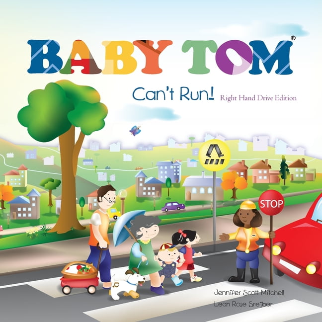 Baby Tom Can't Run Right Hand Drive Edition, (Paperback)