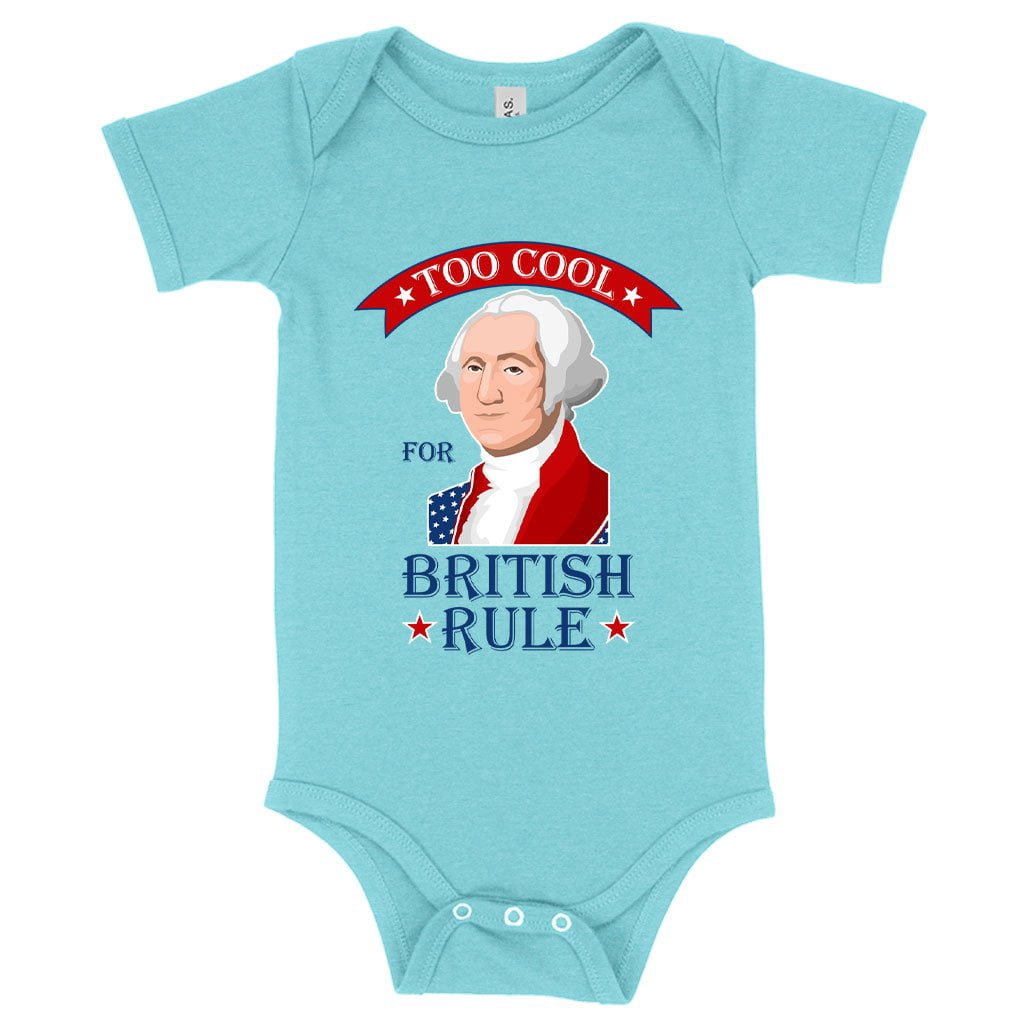Baby Too Cool for British Rule Onesie Washington Onesie
