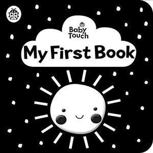 Pre-Owned Baby Touch: My First Book: A Black-And-White Cloth Book