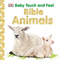 Baby Touch and Feel Baby Touch and Feel: Bible Animals, (Board Book)