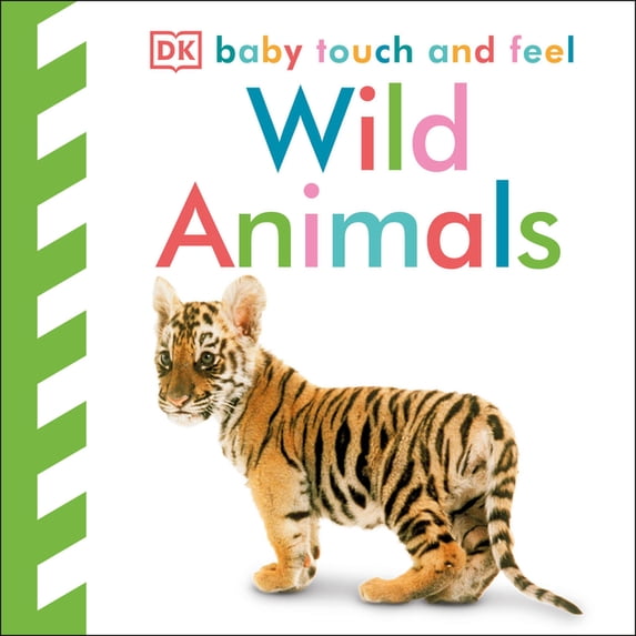 Baby Touch and Feel Baby Touch & Feel Wild Animals, (Board Book)