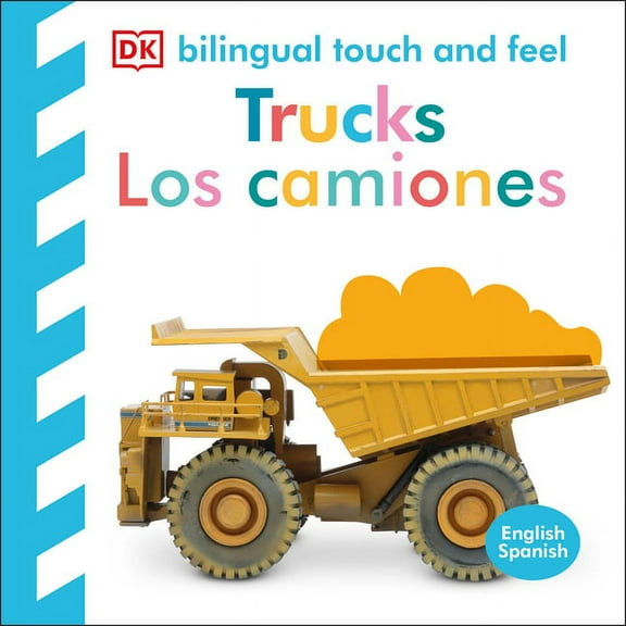 Baby Touch and Feel Bilingual Baby Touch and Feel Truck - Los Camiones, (Board Book)