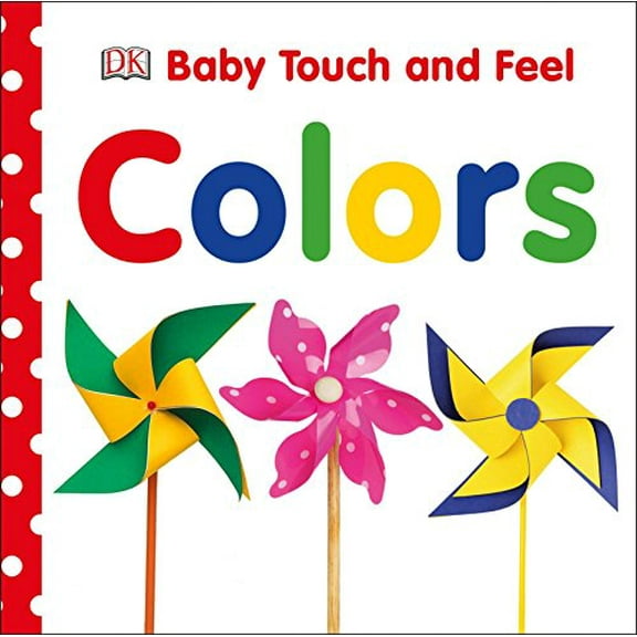Pre-Owned Baby Touch and Feel: Colors, 9781465454706, 1465454705, Paperback, Illustrated edition