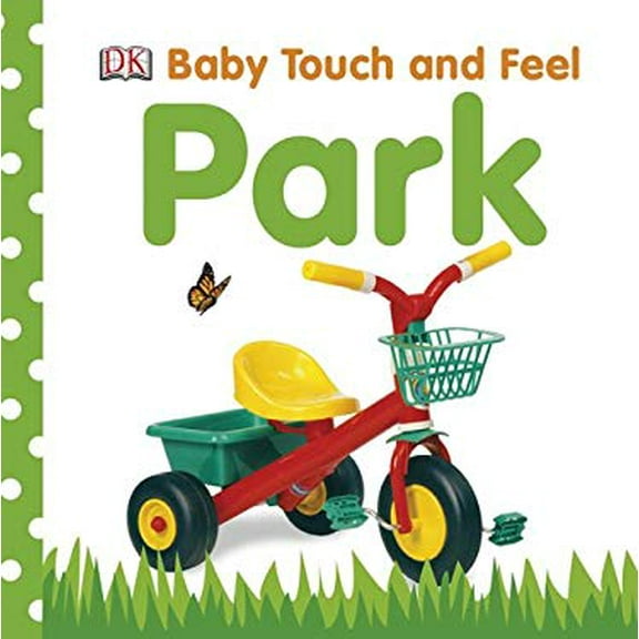 Pre-Owned Baby Touch and Feel: Park (Board book) 0756671310 9780756671310