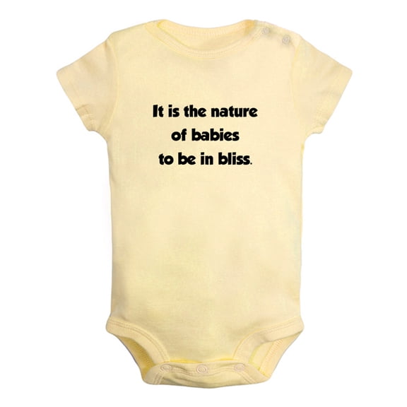 Baby Unisex It is the nature of babies to be in bliss Funny Rompers Newborn Baby Bodysuits Infant Jumpsuits Kids Cotton Graphic One-Piece Outfits