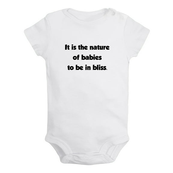 Baby Unisex It is the nature of babies to be in bliss Funny Rompers Newborn Baby Bodysuits Infant Jumpsuits Kids Cotton Graphic One-Piece Outfits