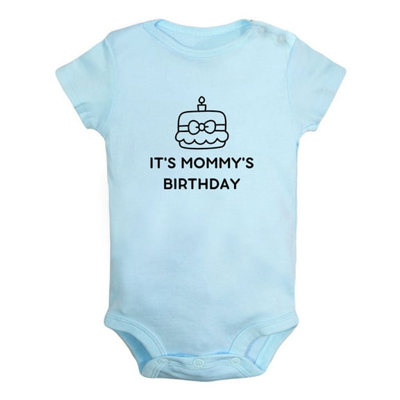 Baby Unisex It's Mommy's Birthday Funny Rompers Newborn Baby Bodysuits Infant Jumpsuits Kids Cotton Graphic One-Piece Outfits