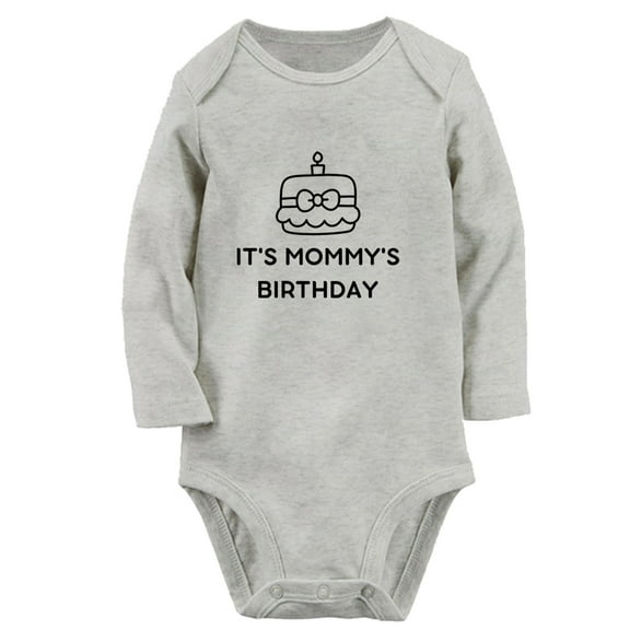 Baby Unisex It's Mommy's Birthday Funny Rompers Newborn Baby Bodysuits Infant Jumpsuits Kids Cotton Graphic One-Piece Outfits