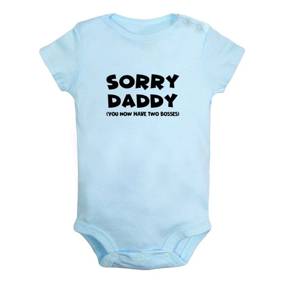 Baby Unisex Sorry Daddy You Now Have Two Bosses Funny Rompers Newborn Baby Bodysuits Infant Jumpsuits Kids Cotton Graphic One-Piece Outfits