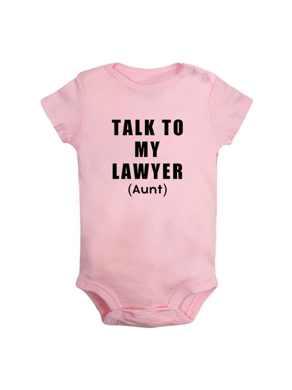 Baby Unisex Talk To My Lawyer (Aunt & Uncle) Romper Newborn Bodysuits Infant Jumpsuits Childs Clothes Graphic Outfits