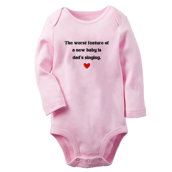 Baby Unisex The Worst Feature of a New Baby is Dad's Singing Funny Rompers Newborn Baby Bodysuits Infant Jumpsuits Kids Cotton Graphic One-Piece Outfits