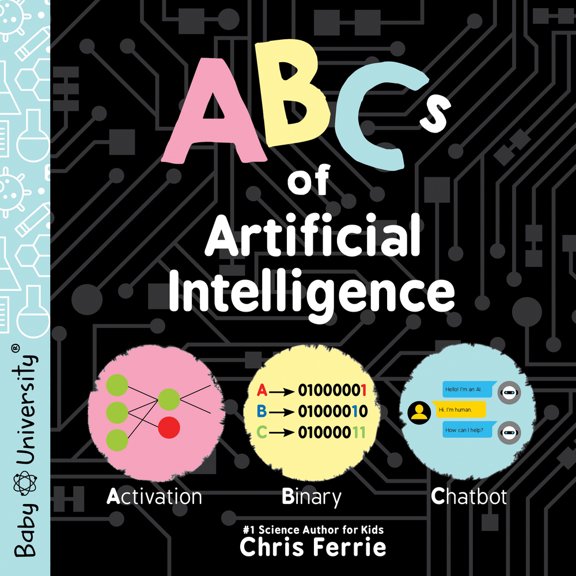 Pre-Owned ABCs of Artificial Intelligence (Board book) 1464221480 9781464221484