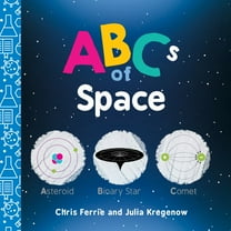 Chris Ferrie: ABCs of Space (Board Book)