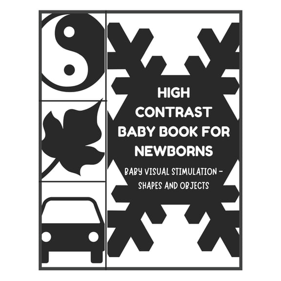Baby Visual Stimulation - High Contrast Baby Book For Newborns - Shapes And Objects
