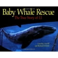 thumbnail image 1 of Pre-Owned Baby Whale Rescue: The True Story of J.J. (Hardcover) 0816749612 9780816749614, 1 of 1