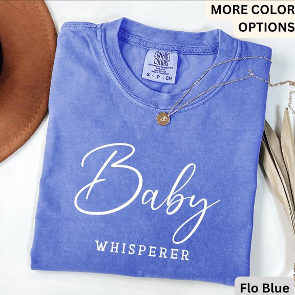 Baby Whisperer TShirt Newborn Photographer Shirt Postpartum Doula Tee Gift for Neonatal La