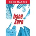 thumbnail image 1 of Baby Zero (Paperback) by Emer Martin, 1 of 1